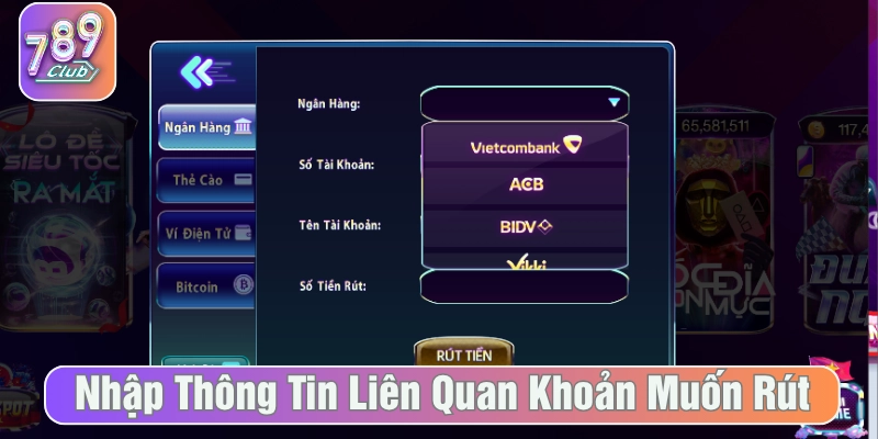 Nhập thông tin khoản muốn rút về 
