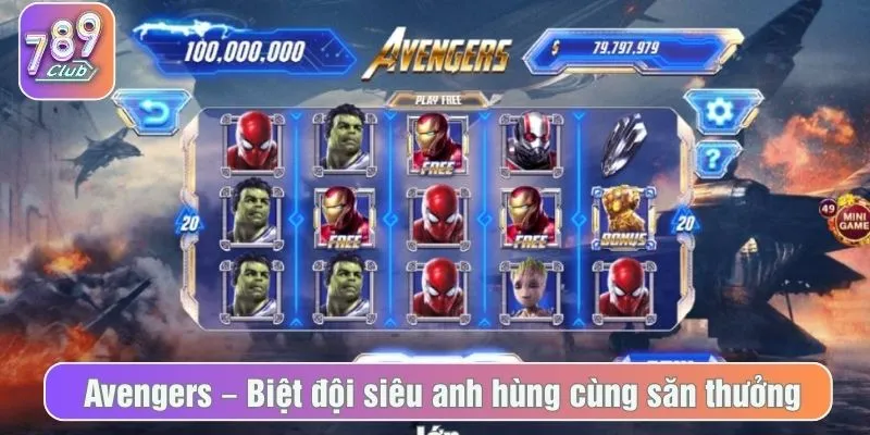 Avengers – Biệt đội siêu anh hùng cùng săn thưởng lớn