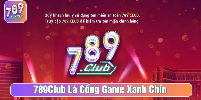 789Club ra mắt nhận được sự ủng hộ từ đông đảo người chơi 