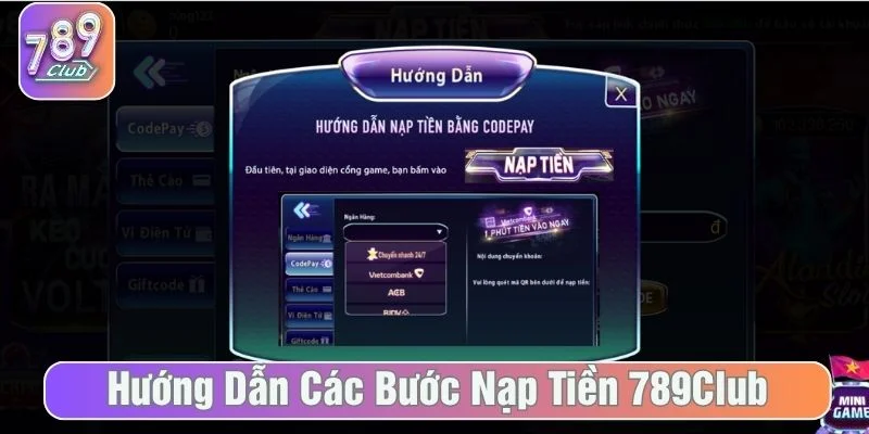 Nạp tiền tại 789Club được hệ thống hướng dẫn chi tiết