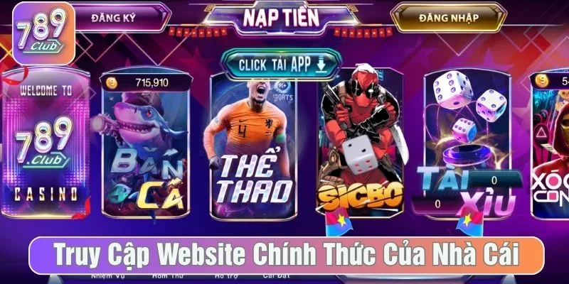 Truy cập trang chủ 789Club để đăng ký